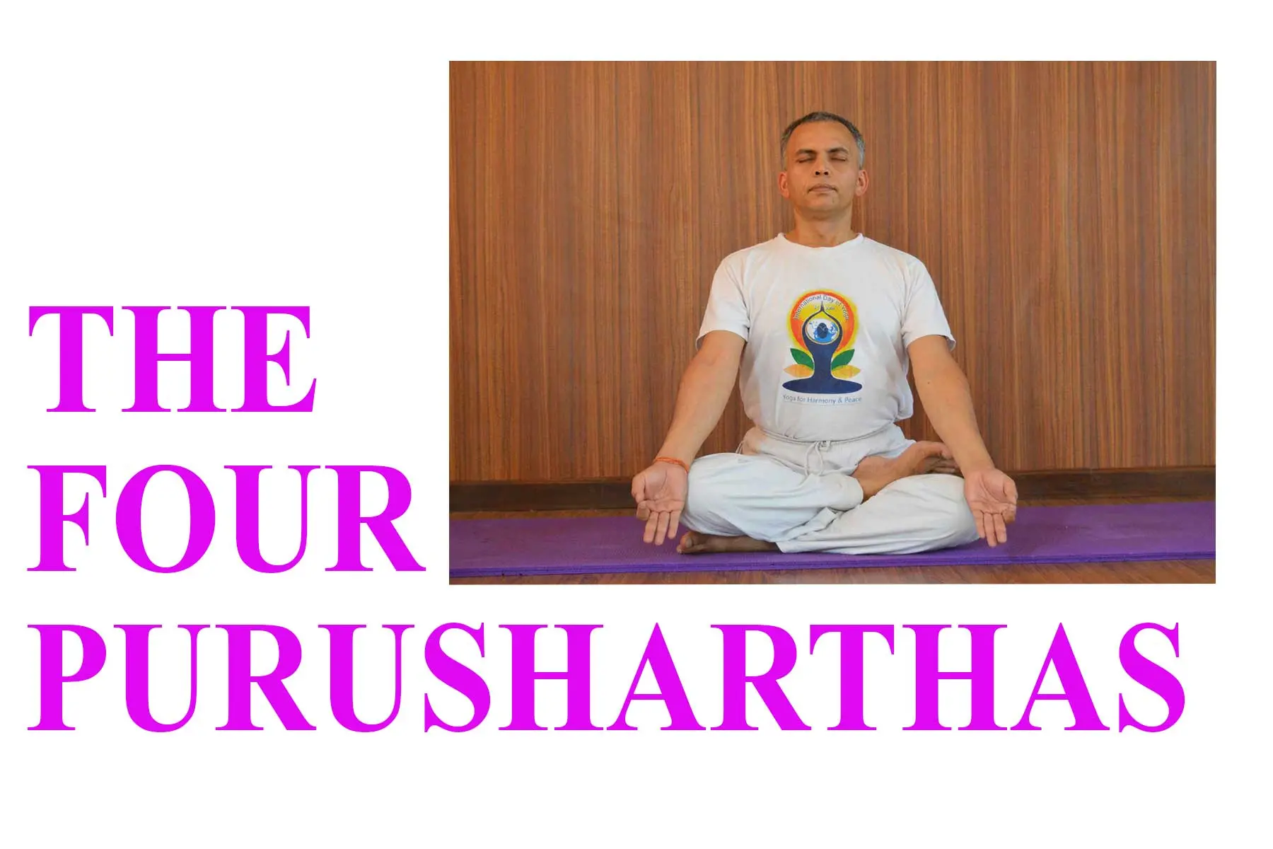 purusharthas yoga - Cuántos Purusharthas son centrales en el hinduismo