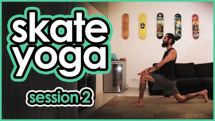 yoga for skateboarders - Does yoga help with skateboarding