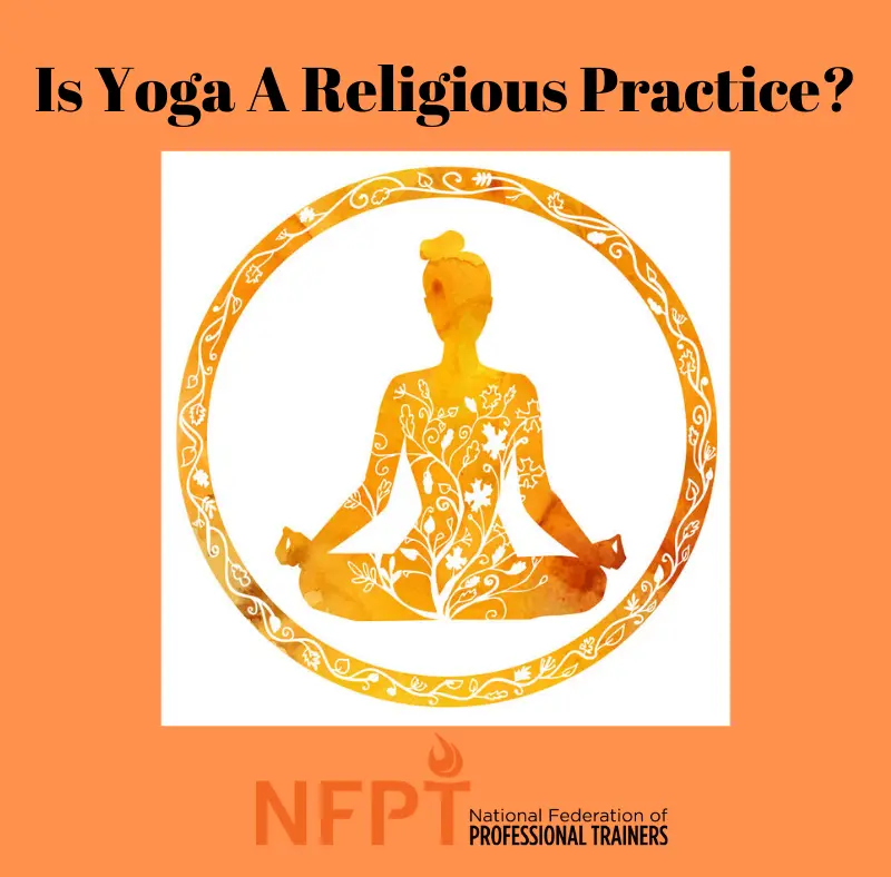 is yoga part of a religion - Is yoga a religion or not