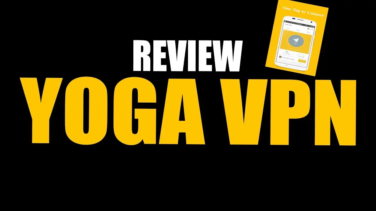 yoga vpn review - Is yoga VPN good