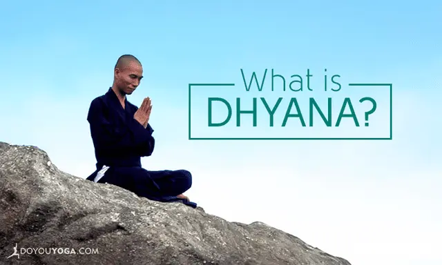 dhyana yoga - Qué significa la palabra Dhyana