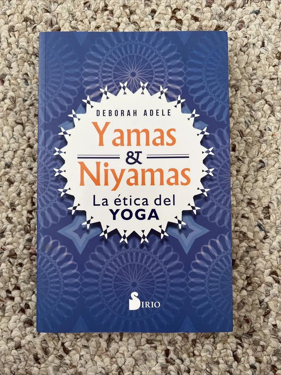 yamas y niyamas la etica del yoga - Qué significa Niyama