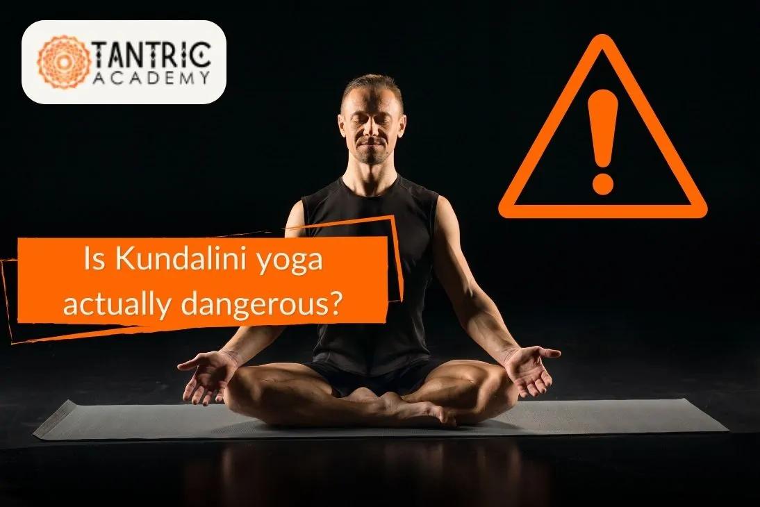 is kundalini yoga safe - What are the side effects of Kundalini yoga