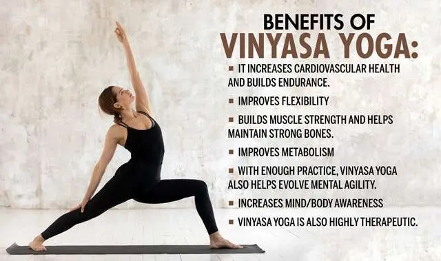 what is vinyasa yoga good for - What does Vinyasa yoga do to your body