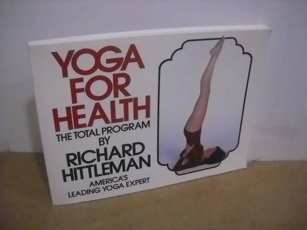 richard hittleman yoga for health - What happened to Richard Hittleman