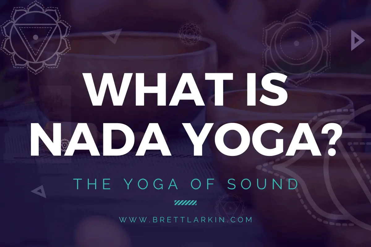 what is nada yoga - What is the Nada sound