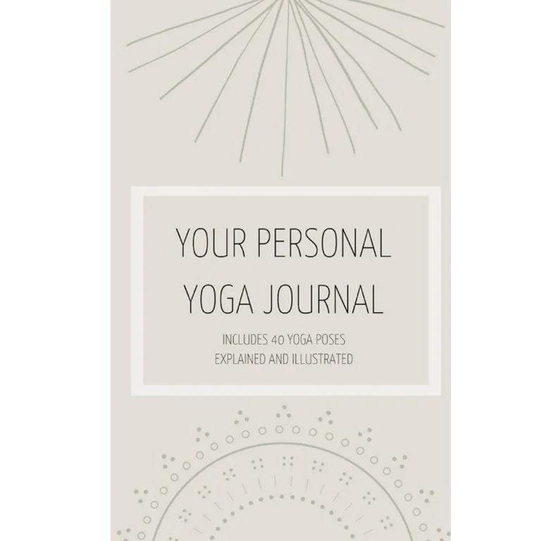 personal yoga journal - What should I write in my yoga journal