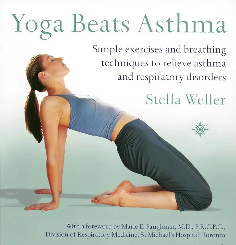 yoga for asthma - What type of yoga is best for asthma